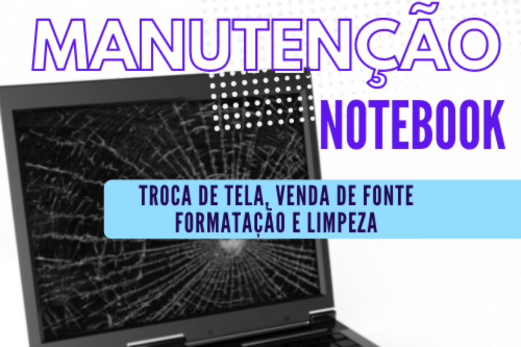 Manutenção de notebook na cidade de Vespasiano